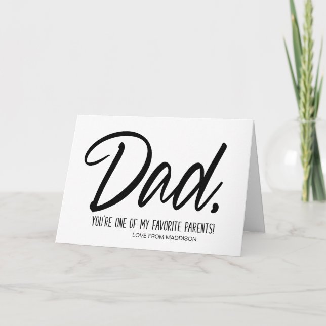 Carte Drôle cadeau de Fête des pères Vous êtes Mon Père  (Devant)