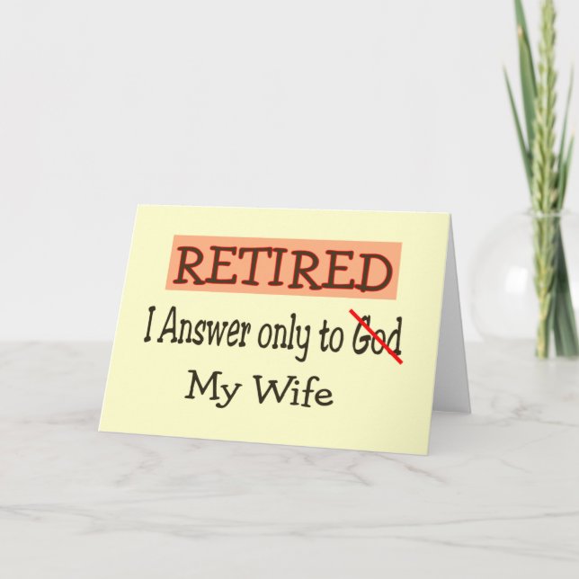 Carte Drôle cadeau de retraite (Devant)