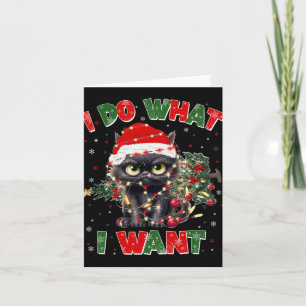 Carte Drôle Chat Je Fais Ce Que Je Veux Noël Noël Noël N