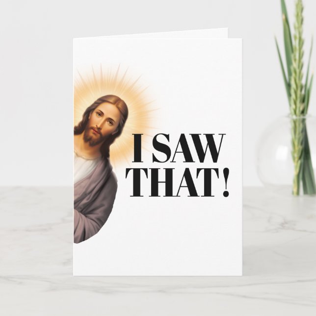 Carte Drôle Citation De Jésus - J'Ai Vu Ça ! (Devant)