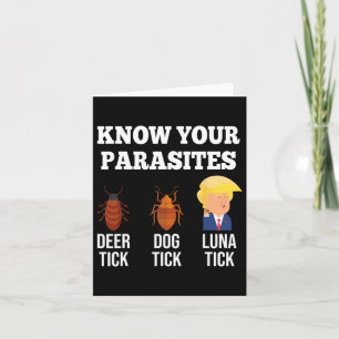 Carte Drôle Connaissez Vos Parasites Anti Trump Tick 202