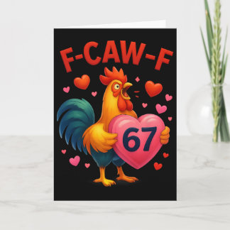 Carte Drôle de coq F-caw-f 67 Mème de la Saint-Valentin 