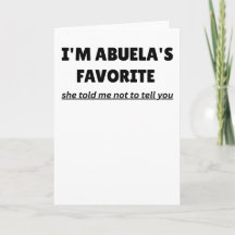Drôle de « JE SUIS LE PRÉFÉRÉ D'ABUELA » – Jolie f