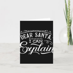 Carte Drôle de Noël Cher Père Noël Je peux expliquer le 
