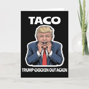 Carte Drôle de Taco a fait peur à Trump qui se dégonfle