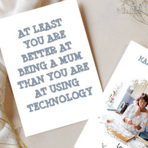 Carte drôle de TECH SUPPORT MOM pour la fête des m