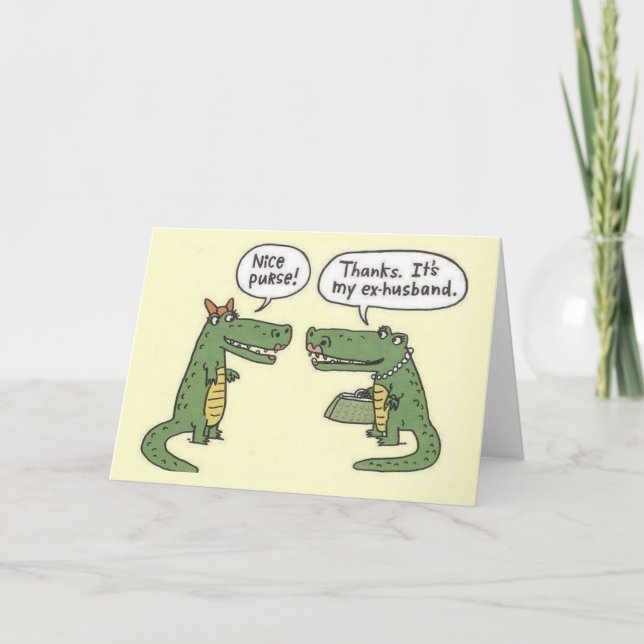 Carte Drôle Ex Mari Alligator Purge (Devant)