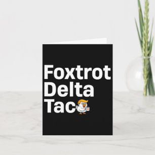 Carte Drôle Foxtrot Delta Taco6