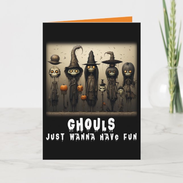 Carte Drôle Ghouls veut juste avoir des sorcières amusan (Devant)