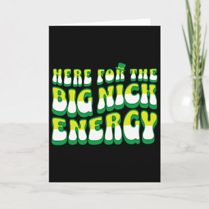 Carte Drôle ici pour la grande énergie Nick