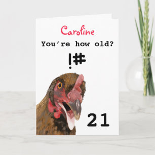 Carte Drôle insultant ironique poule de 21ème anniversai