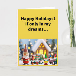 Carte Drôle jeu de mots Je serai Gnome pour Noël Joyeux
