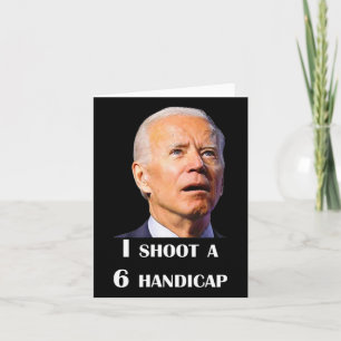 Carte Drôle Joe Biden Je Tire Un 6 Handicap Dans Golf De