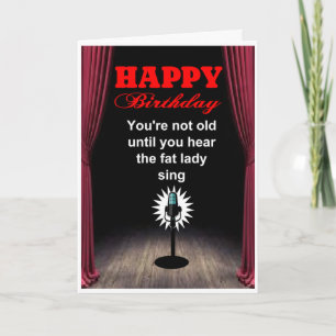 Carte Drôle joyeux anniversaire la grosse dame chante
