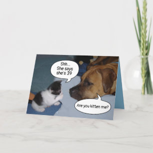 Carte Drôle Kitten et Chien 39e Anniversaire Vieillissem