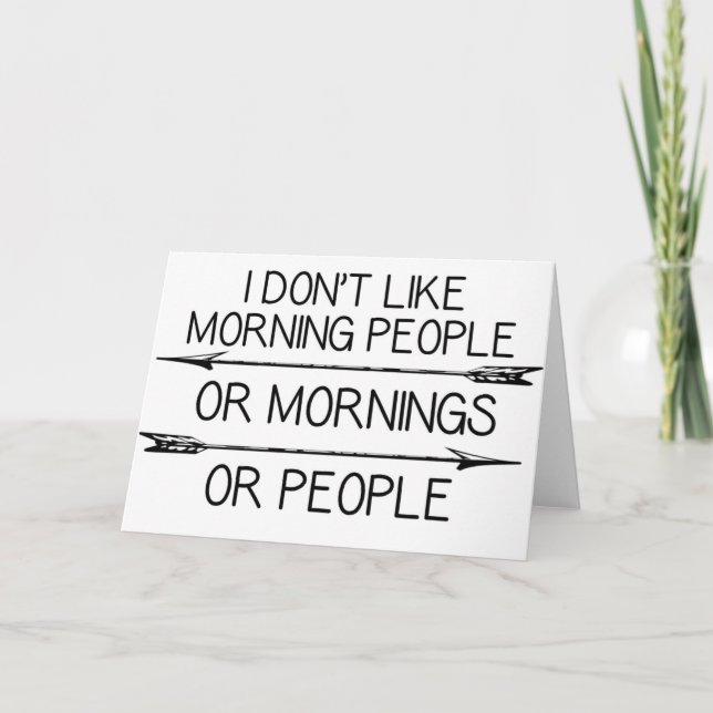 Carte Drôle Matin Citation des gens (Devant)
