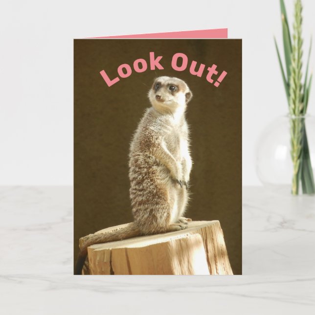 Carte Drôle Meerkat : Attention ! Vous êtes un enfant de (Devant)