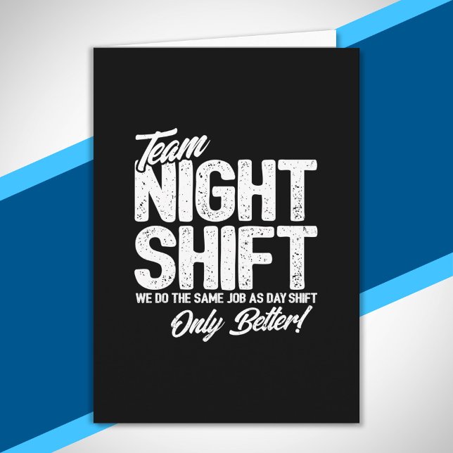 Carte Drôle Night Shift Mème - Team Night Shift (Créateur téléchargé)