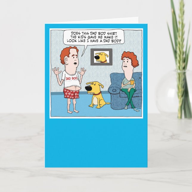 Carte Drôle papa avec papa Bod dans Papa Bod Chemise Ann (Devant)
