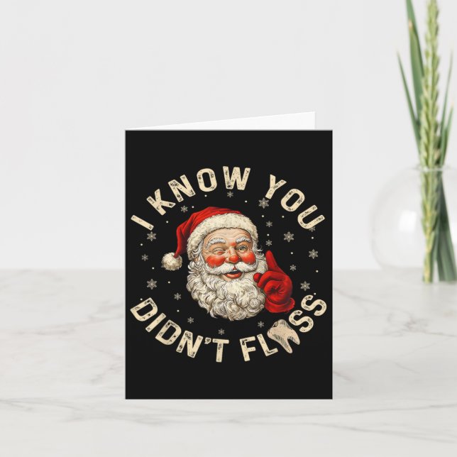 Carte Drôle Père Noël Je sais que vous n'avez pas perdu  (Devant)