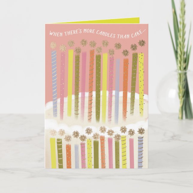 Carte Drôle Plus de bougies que de gâteau Anniversaire c (Devant)