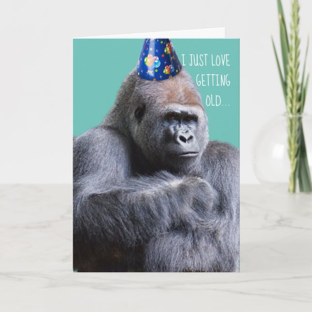 Carte Drôle Pouting Gorilla aime Obtenir vieux Sarcasme (Devant)