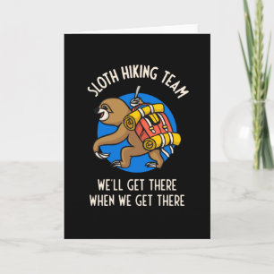 Carte Drôle Sloth Randonnée Team Cadeau Pour Les Randonn