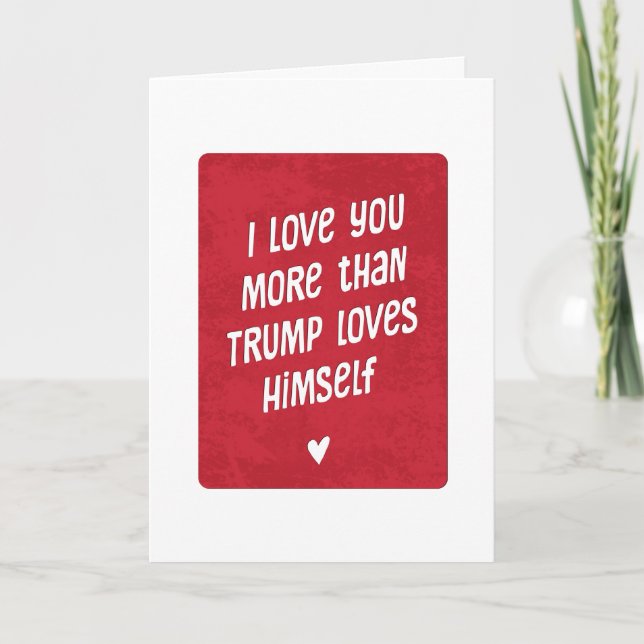 Carte Drôle Trump Politique Valentine (Devant)