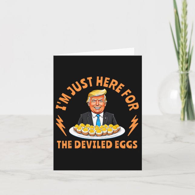 Carte Drôle Trump Thanksgiving Je suis juste ici pour le (Devant)