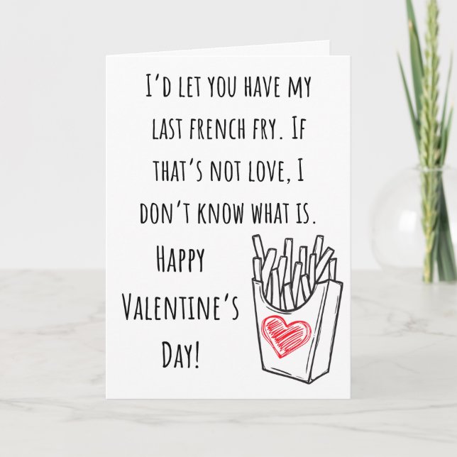 Carte Drôle Valentine Ma Dernière Fry française pliée (Devant)