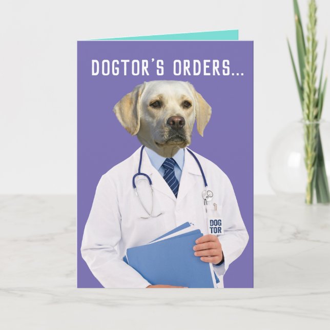 Carte Drôle Yellow Lab Docteur ordres guérir et se tirer (Devant)