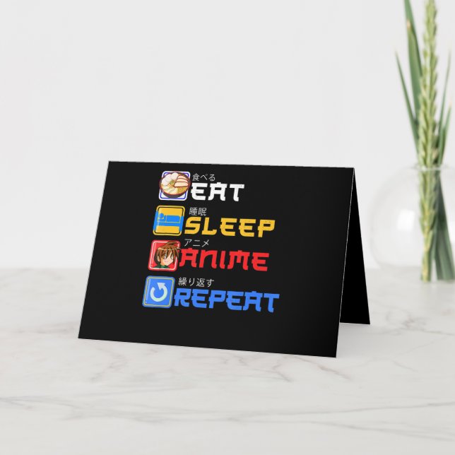 Carte Eat Sleep Anime Repeat Venin Idea Cosplayer (Devant)