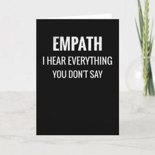 Carte Écoutez tout ce que vous ne dites pas   Empath Emp