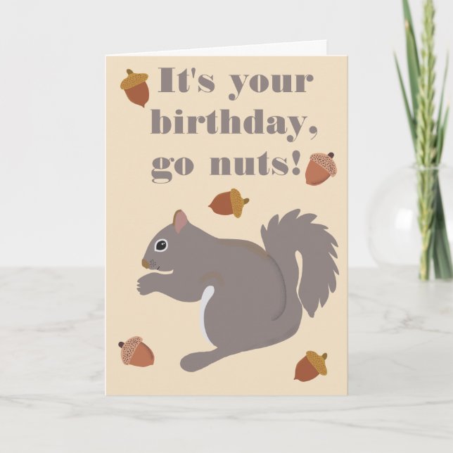 Carte Écureuil gris mignon Drôle Go Nuts Anniversaire (Devant)