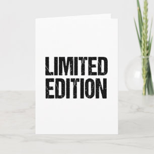Carte ÉDITION LIMITÉE Personnalisée Drôle cadeau d'anniv