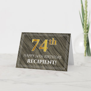 Carte Elégant 74e anniversaire : Faux Wood, Faux Gold Lo