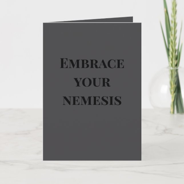 Carte "Embrace your nemesis" (Any) Joke  (Devant)