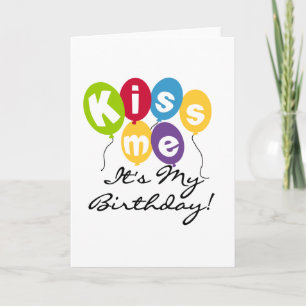 Carte Embrasse-moi Anniversaire