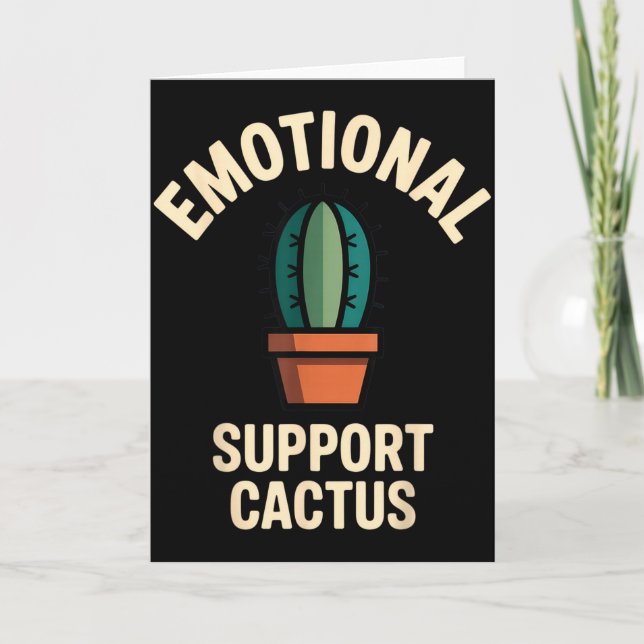 Carte Emotional Suprt Cactus Funny Succulent Humor Outfi (Devant)