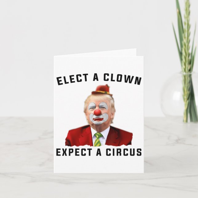 Carte Empêchez Les Anti-Trump D'Élire Un Clown D'Attendr (Devant)
