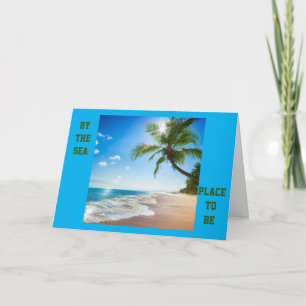 CARTE EN BORD DE MER POUR VOTRE **ANNIVERSAIRE**