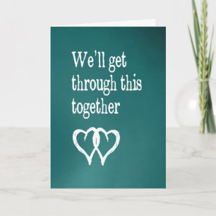 Carte Encouragement - Nous allons passer à travers tout 