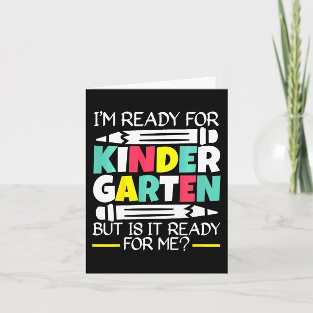 Carte Enfants Je suis prêt pour la maternelle, mais est- (Devant)