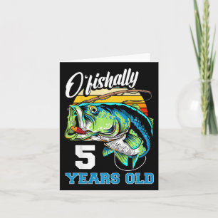 Carte Enfants Ofish 5 ans Pêcheur 5 ans Anniversaire