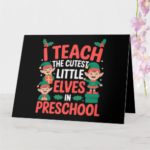 Carte Enseignant Noël I Enseigner Elfes Cutest Préscolai