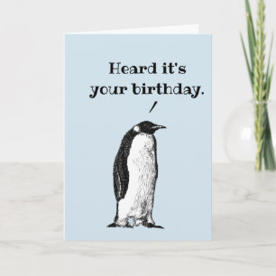 Carte "Entendu que c'est ton anniversaire" manchot Décon