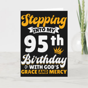 Carte Entrer dans mon 95e anniversaire avec la grâce de