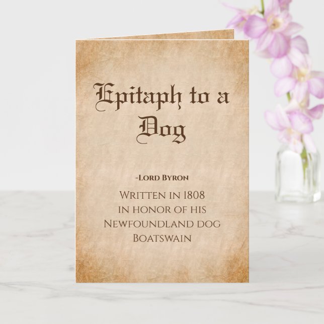 Carte Epitaph to a Dog Poem par Lord Byron (Orchidée)