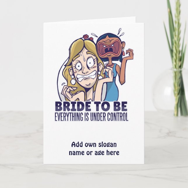 Carte Epouse Drôle D'Être Tout Est Sous Contrôle Cadeau (Devant)