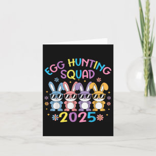 Carte Équipe de chasse aux oeufs 2025 Joyeux lapin de Pâ